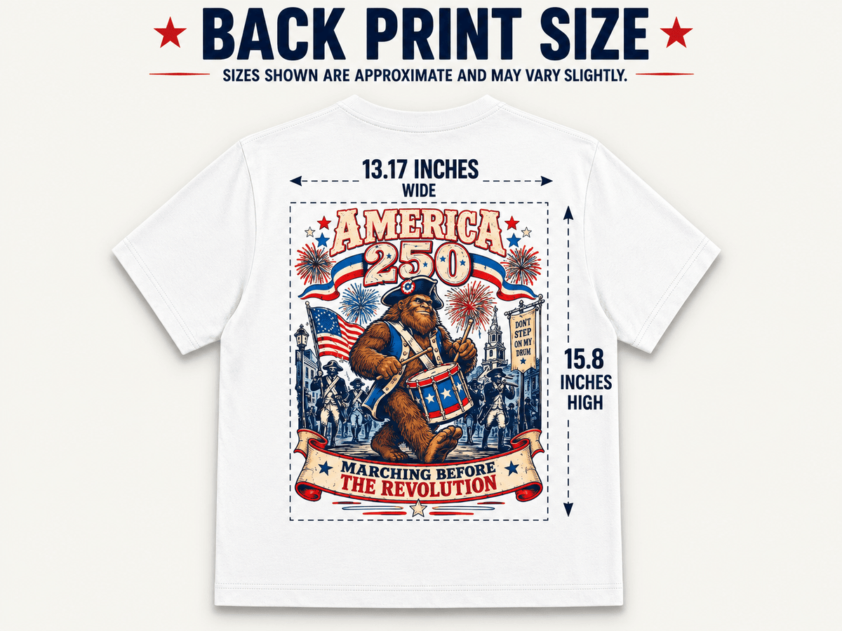 America 250 Marching Before the Revolution Bigfoot T-Shirt – Patriotic Sasquatch T-Shirt - Bigfoot Coast to Coast
